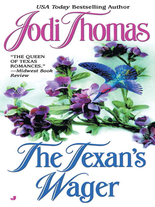 Title details for The Texan's Wager by Jodi Thomas - Available